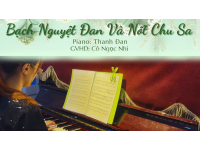 Bạch Nguyệt Đan và Nốt Chu Sa piano cover | Đan Thanh | Lớp nhạc Giáng Sol Quận 12